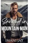 Snowed in with the Mountain Man