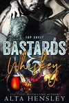 Bastards & Whiskey