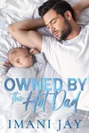 Owned By The Hot Dad