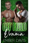 Off Field Drama