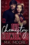 The Chemistry Between Us