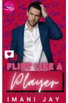 Flirt Like A Player