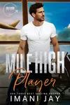 Mile High Player