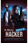 To Trick a Hacker