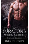 The Dragon's Willing Sacrifice