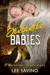 Berserker Babies