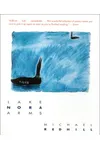 Lake Nora Arms (As: Michael Redhill)