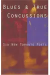 Blues & True Concussions