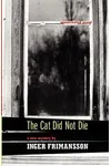 The Cat Did Not Die