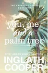 You, Me and a Palm Tree