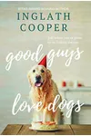 Good Guys Love Dogs