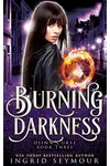 Burning Darkness / Three Words Promised
