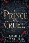 A Prince So Cruel