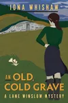 An Old, Cold Grave