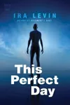 This Perfect Day