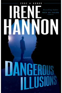 Dangerous Illusions