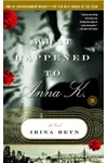 What Happened to Anna K.