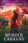 Murder In The Caravan