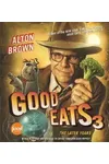 Good Eats 3: The Later Years