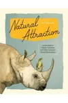 Natural Attraction: A Field Guide to Friends, Frenemies, and Other Symbiotic Animal Relationships