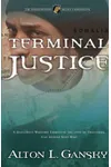 Terminal Justice