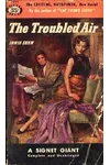 The Troubled Air