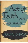 Act of Faith and Other Stories