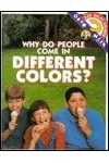 Why Do People Come in Different Colors?