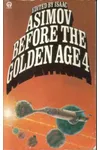 Before the Golden Age 4