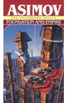 Foundation and Empire / The Man Who Upset the Universe