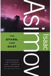 The Stars, Like Dust / The Rebellious Stars