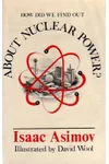 How Did We Find Out About Nuclear Power?