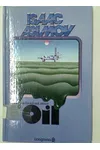 How We Found Out About Oil