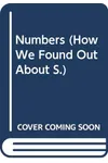 How We Found Out About Numbers