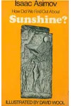 How Did We Find Out About Sunshine?