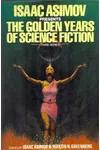Isaac Asimov Presents the Golden Years of Science Fiction Third Series