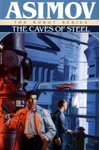 The Caves of Steel
