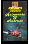 Astronauts and Androids