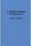 A Short History of Biology