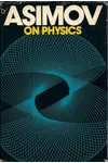 Asimov on Physics