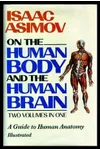 Isaac Asimov on the Human Body and the Human Brain