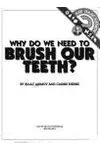 Why Do We Need to Brush Our Teeth?