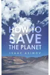 How to Save the Planet