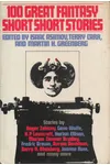 100 Great Fantasy Short Short Stories