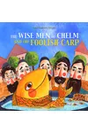 The Wise Men of Chelm and the Foolish Carp