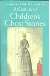 A Century Of Children's Ghost Stories