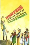 Whoppers: Tall Tales and Other Lies