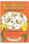 Busy Buzzing Bumblebees and Other Tongue Twisters