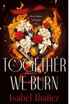 Together We Burn