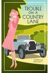 Trouble on a Country Lane